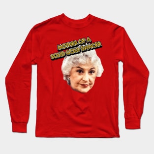 Mother of a Solid Gold Dancer Long Sleeve T-Shirt